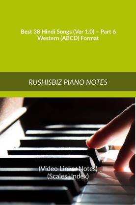 Best 38 Hindi Songs (Ver 1.0) - Part 6 - Western (ABCD) Format