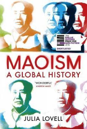 Maoism  - A Global History