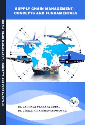 Supply Chain Management - Concepts and Fundamentals