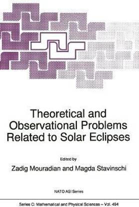 Theoretical and Observational Problems Related to Solar Eclipses
