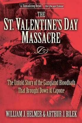 The St. Valentine's Day Massacre