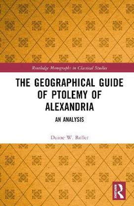 The Geographical Guide of Ptolemy of Alexandria