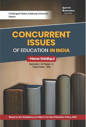 Concurrent Issues of Education in India (CSJMU Sem-4)