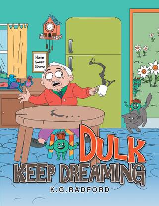 Dulk Keep Dreaming