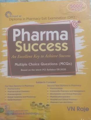 PHARMA SUCCESS : AN EXCELLENT KEY TO ACHIEVE SUCCESS (MULTIPLE CHOICE QUESTIONS (MCQs))