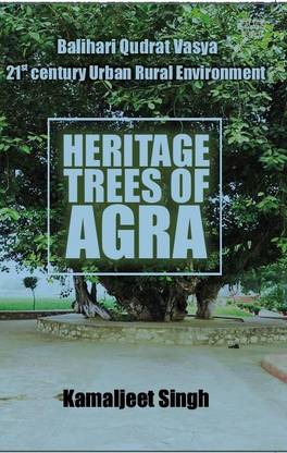 HERITAGE TREES OF AGRA