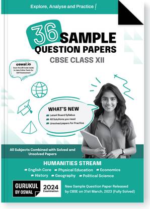 Gurukul 36 Sample Question Papers CBSE Humanities Stream Class 12 Exam 2024 : Fully Solved SQP Pattern, Unsolved Papers (English, Economics, History, Geography, Political Science, Physical Ed)