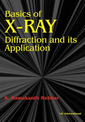 Basics of X-Ray Diffraction and its Applications