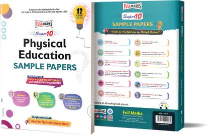 Full Marks Super 10 CBSE Board Sample Question Papers for Class 12 Physical Education For 2025 Exams | PYQs + Competency Based Questions with Answers | Includes Solved and Unsolved practice papers  - Sample Paper Physical Education Class 12