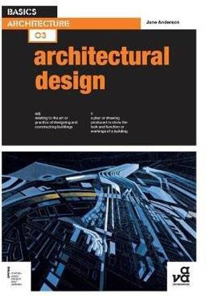 Basics Architecture 03: Architectural Design