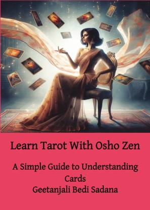 Learn Tarot With Osho Zen  - A Simple Guide to Understanding Cards