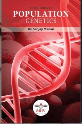 A Textbook of Population Genetics