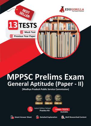 MPPSC Prelims Exam  - 2024 (Paper II) General Aptitude (English Edition) - 10 Mock Tests and 3 Previous Year Papers (1300 Solved Objective Questions) with Free Access to Online Tests