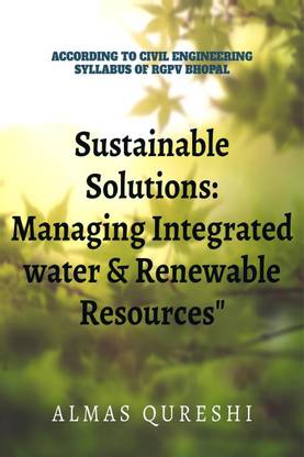 Sustainable Solutions  - According to the Civil Engineerinng Syllabus of RGPV, Bhopal