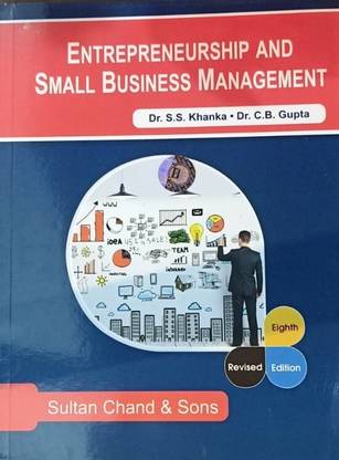 ENTREPRENEURSHIP AND SMALL BUSINESS MANAGEMENT