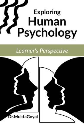 Exploring Human Psychology  - Learner's Perspective