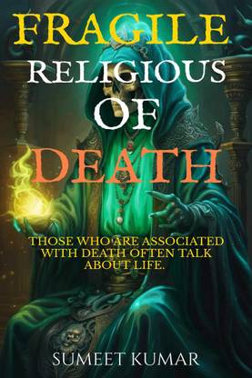 Fragile Religious Of Death