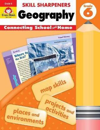 Skill Sharpeners: Geography, Grade 6 Workbook