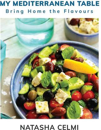 My Mediterranean Table  - Bring Home the Flavours