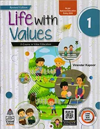 Life With Values Class 1 (A Course In Value Education) NEP 2020: Buy ...