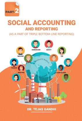SOCIAL ACCOUNTING AND REPORTING (PART-II) (AS A PART OF TRIPLE BOTTOM LINE REPORTING)