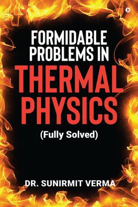 Formidable Problems in Thermal Physics  - (Fully Solved)