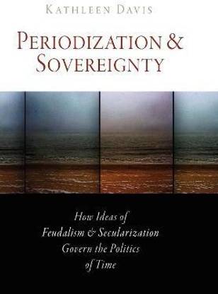 Periodization and Sovereignty