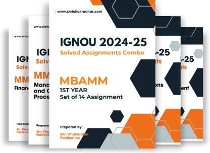 MBAMM 1st Year IGNOU Solved Assignment Combo for Session 2024-25 (Marketing Management) (Set of 14 Subjects Assignment Solutions including MMPC-001 to MMPC-014) | Assurance of 90+ Marks in IGNOU’s Assignment  - Download this Assignment in soft copy (PDF) format in 49 Rs. from shrichakradhar.com or you can Whatsapp us at 9354637830.