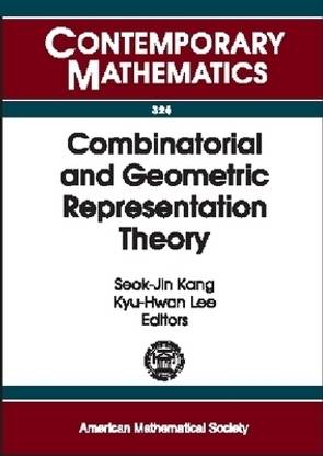 Combinatorial and Geometric Representation Theory