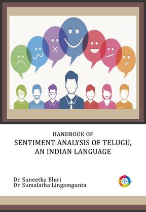 Handbook of Sentiment analysis of Telugu, an Indian Language