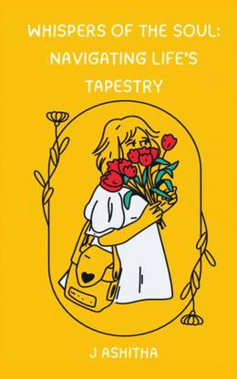 Whispers of the Soul: Navigating Life's Tapestry