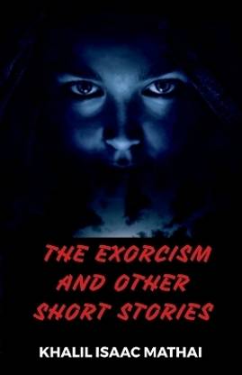 The Exorcism and Other short stories.