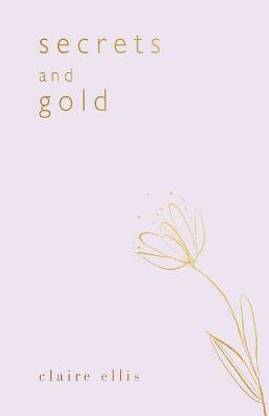 Secrets and Gold