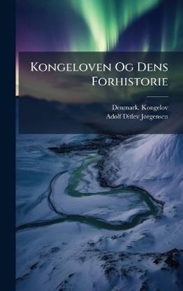 Kongeloven Og Dens Forhistorie