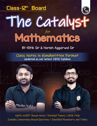 PW Class 12 Board The Catalyst For Maths Practice Qs Booklet By Ritik Sir & Harish Sir