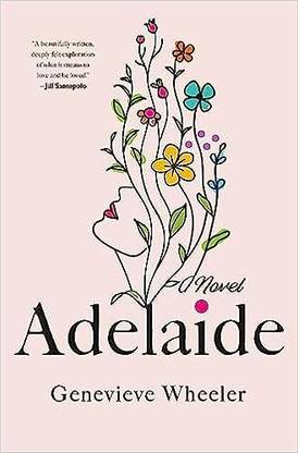 Adelaide: A Novel