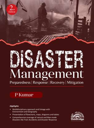 Disaster Management | P Kumar | Second Edition | OakBridge