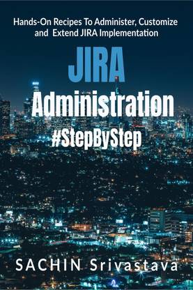 JIRA Administration Step by Step