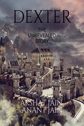 DEXTER  - The Unrevealed Story
