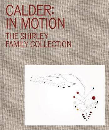 Calder: In Motion