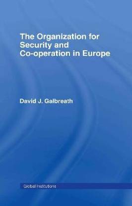 The Organization for Security and Co-operation in Europe (OSCE)