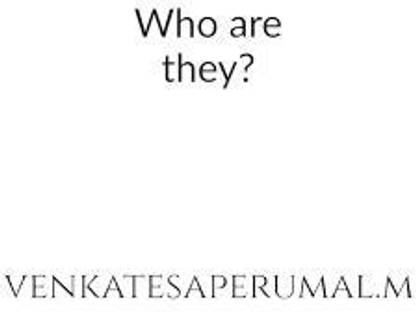 Who are They?