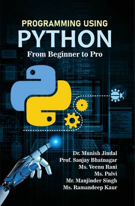 Programming Using Python From Beginner to Pro