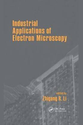 Industrial Applications Of Electron Microscopy