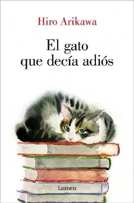 El gato que decia adios / The Goodbye Cat
