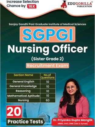 Sgpgi Nursing Officer  - Sanjay Gandhi Postgraduate Institute of Medical Sciences | Solved 20 Practice Mock Tests with Free Acess to Online Tests