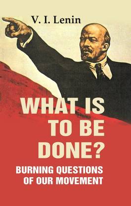 What Is to Be Done?: Burning Questions of Our Movement [Hardcover]