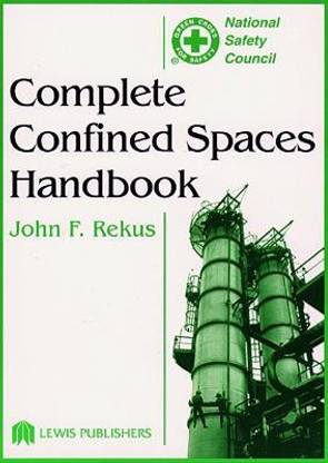 Complete Confined Spaces Handbook