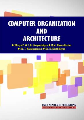 COMPUTER ORGANIZATION AND ARCHITECTURE