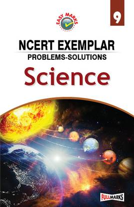 EASY Marks NCERT Exemplar Problems-Solutions Science Class 9 (2022-23)